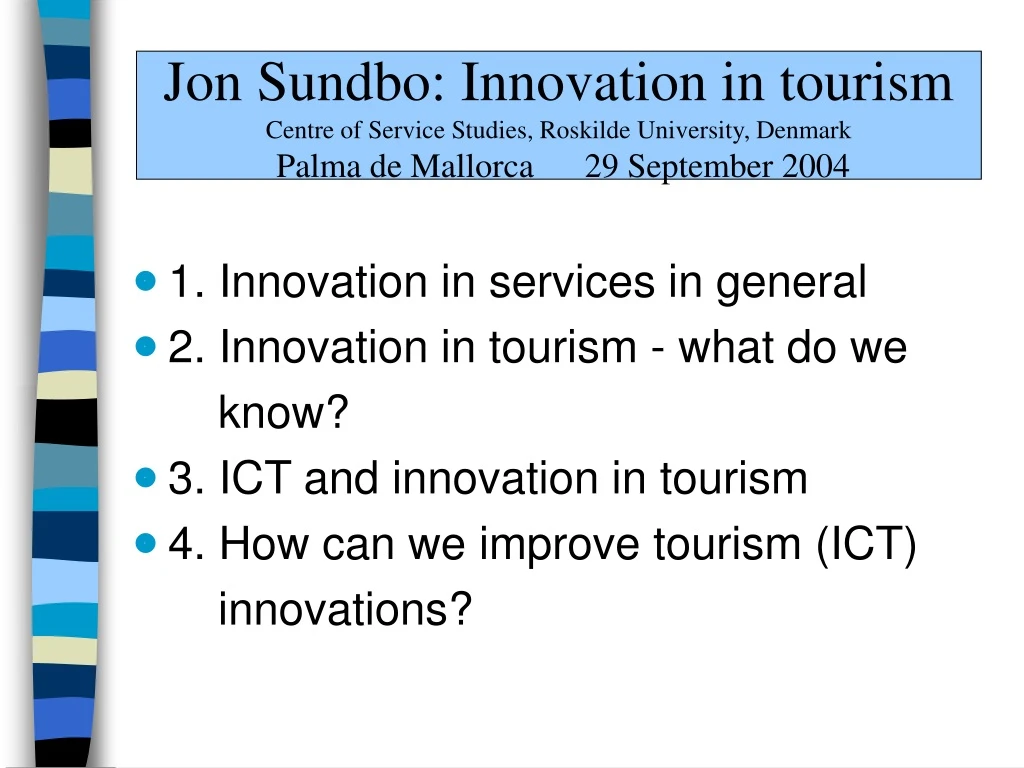 jon sundbo innovation in tourism centre