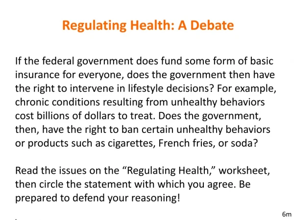 Regulating Health: A Debate