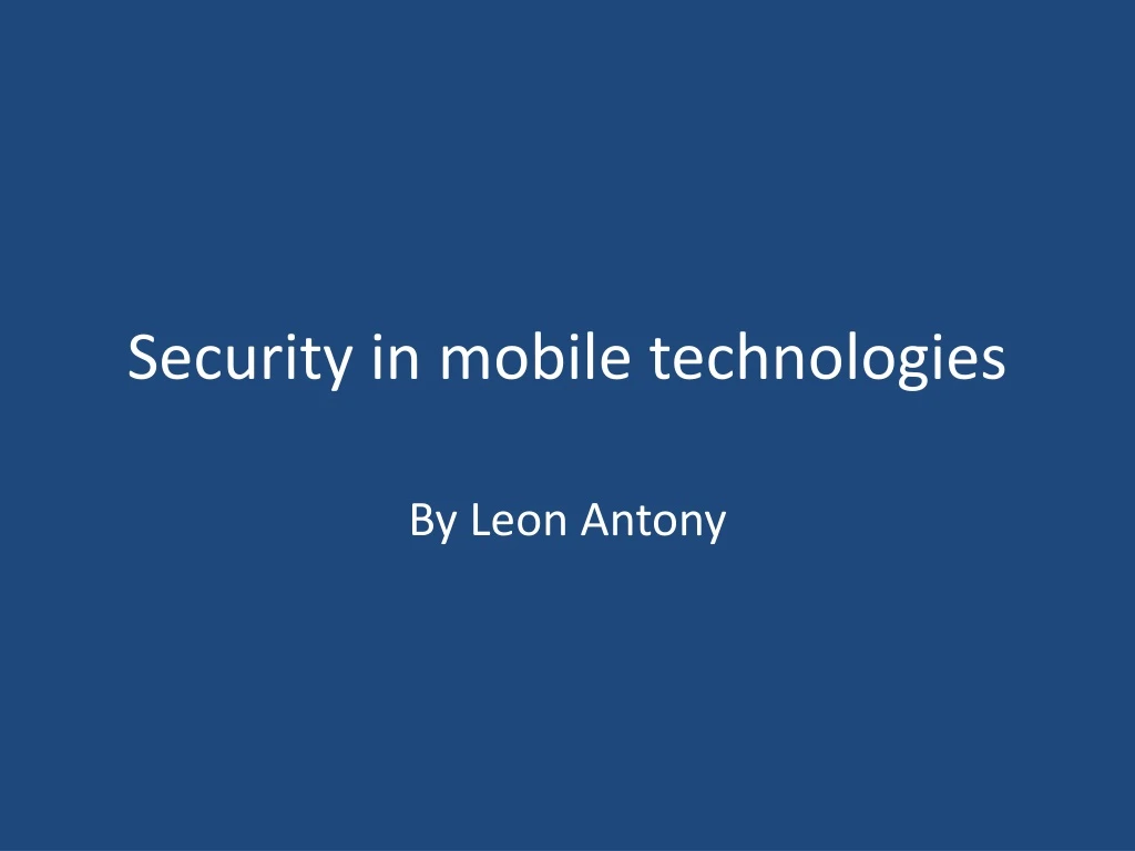 security in mobile technologies