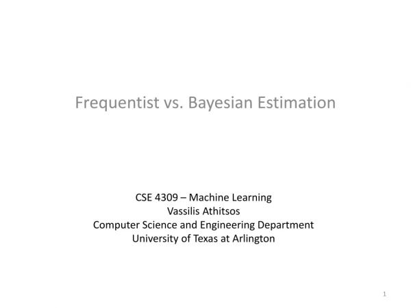 Frequentist vs. Bayesian Estimation