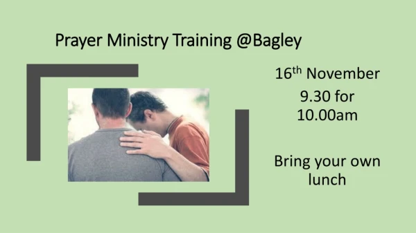 Prayer Ministry Training @Bagley