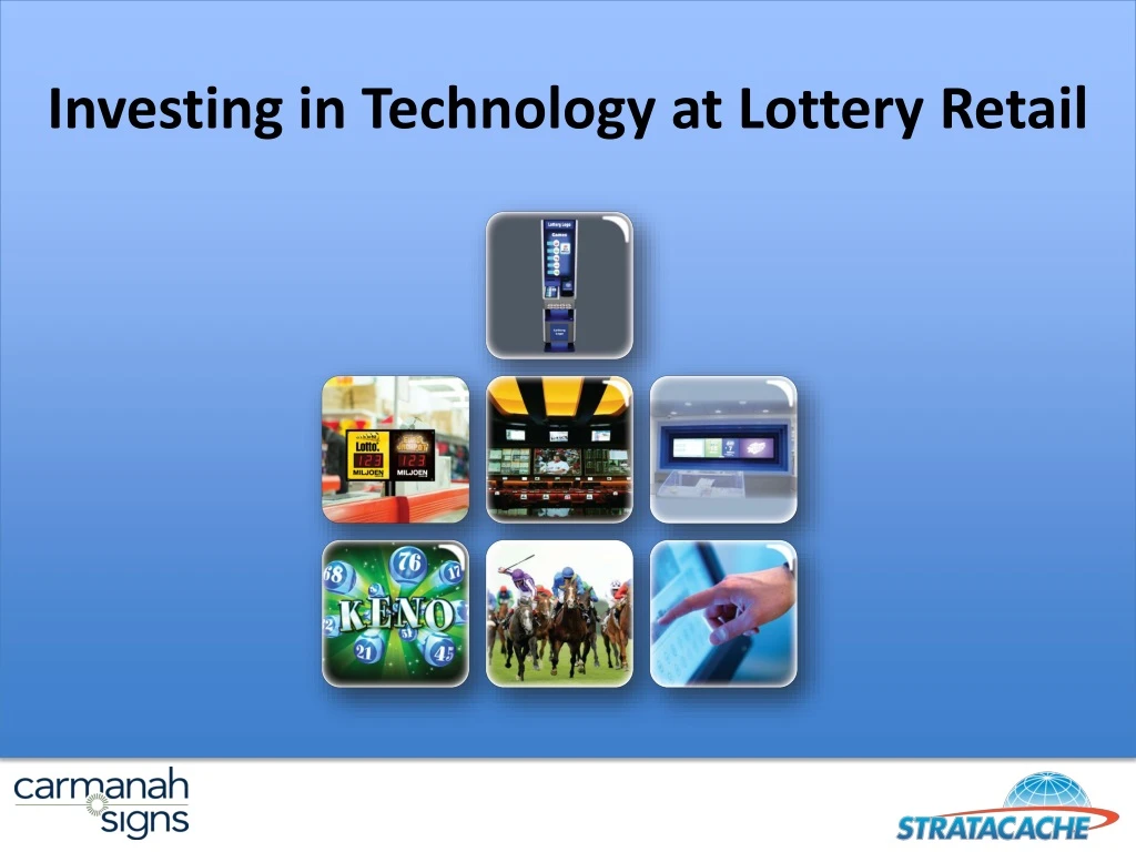 investing in technology at lottery retail