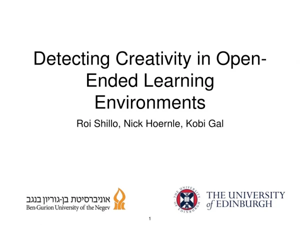 Detecting Creativity in Open-Ended Learning Environments