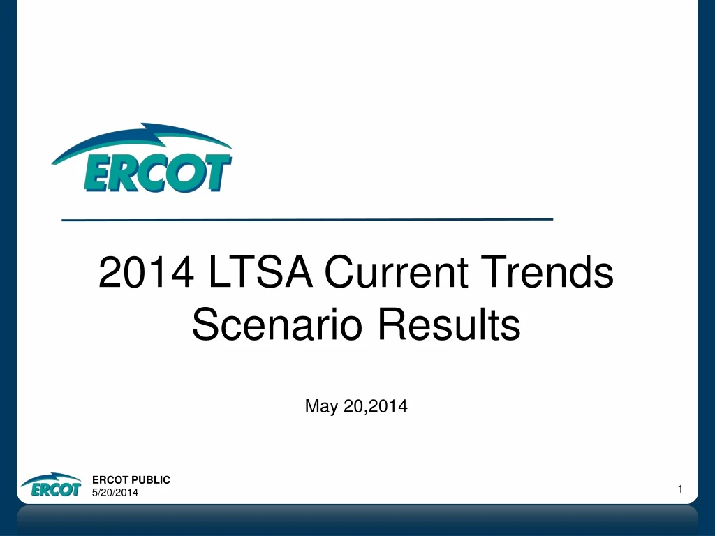 2014 ltsa current trends scenario results