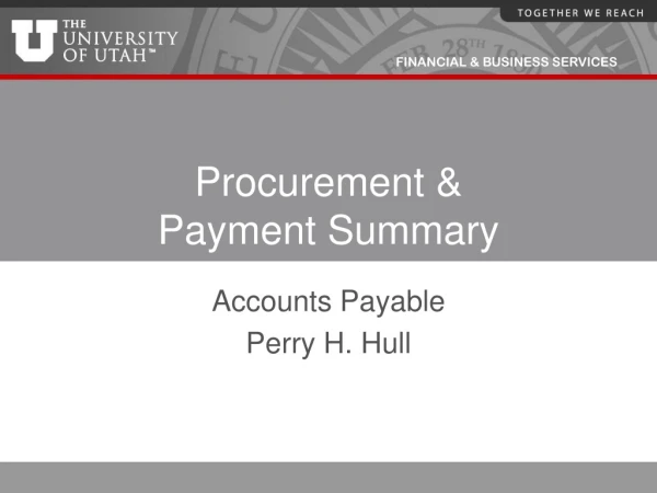 Procurement &amp; Payment Summary