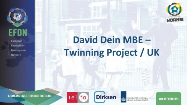 David Dein MBE – Twinning Project / UK