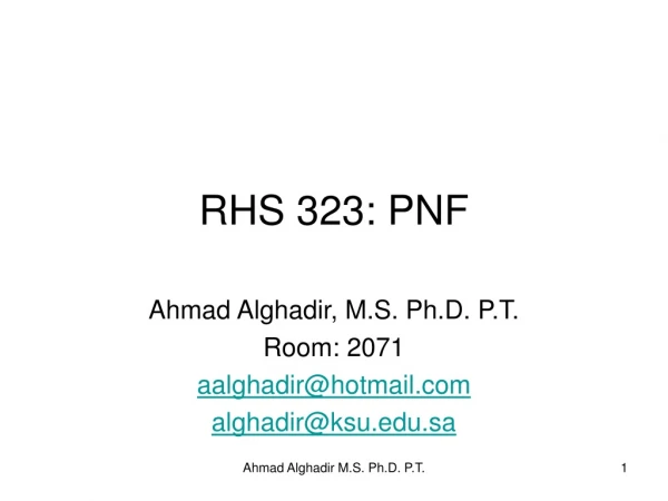 RHS 323: PNF