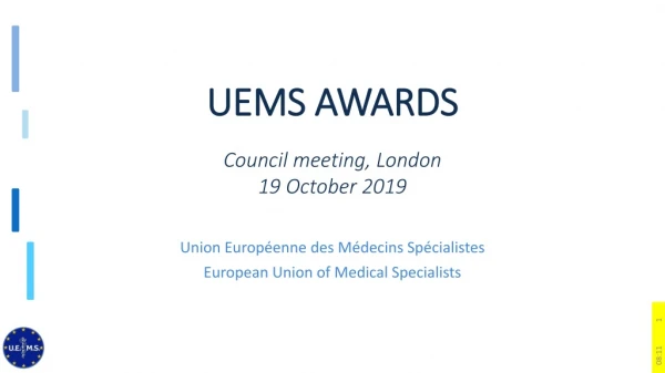 UEMS AWARDS Council meeting, London 19 October 2019