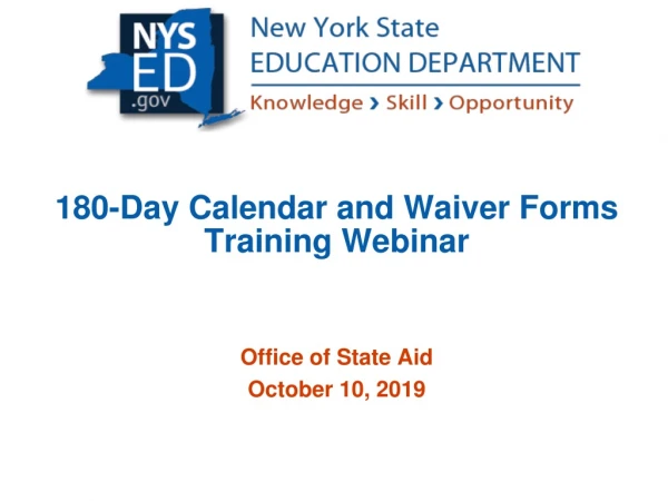 180-Day Calendar and Waiver Forms Training Webinar