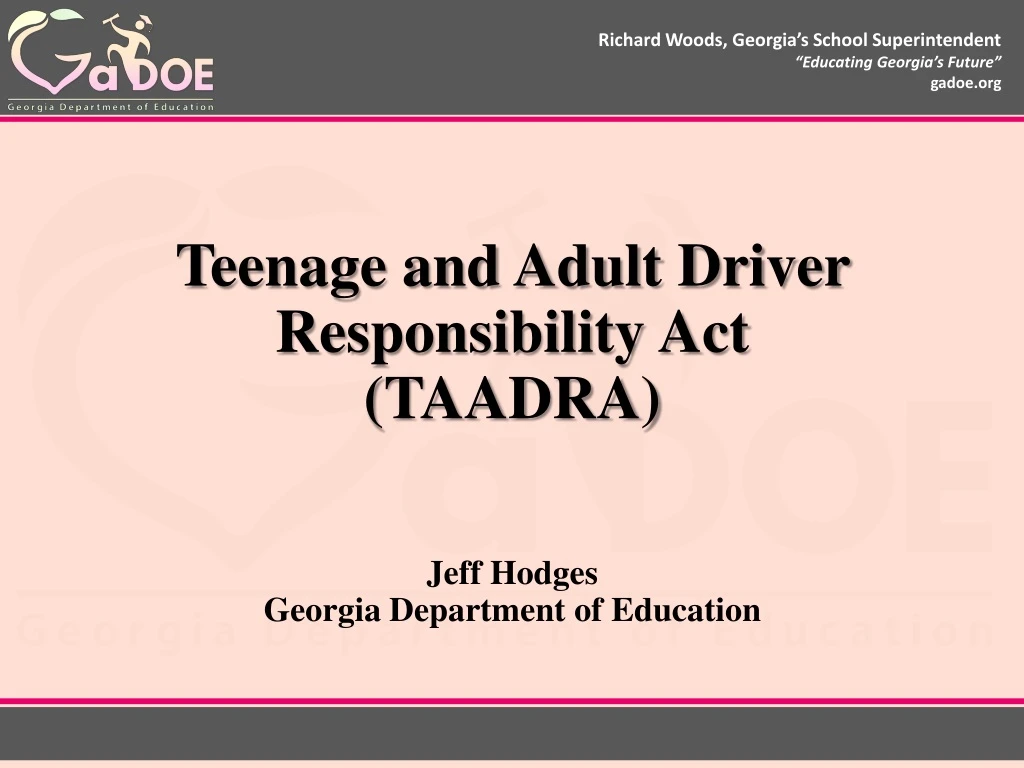 teenage and adult driver responsibility act taadra jeff hodges georgia department of education