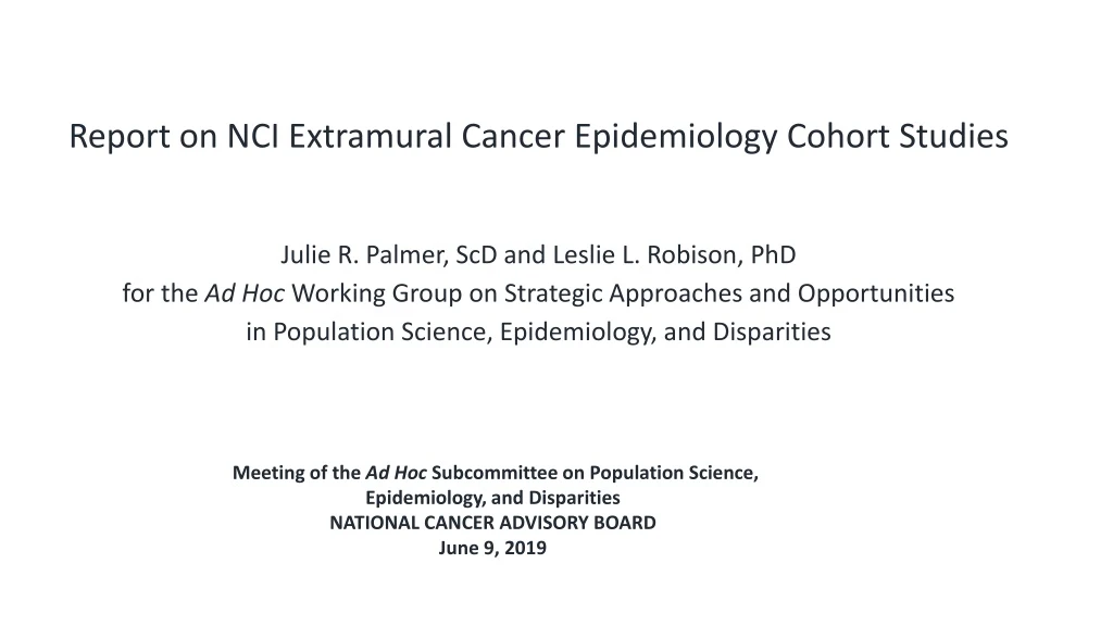 report on nci extramural cancer epidemiology