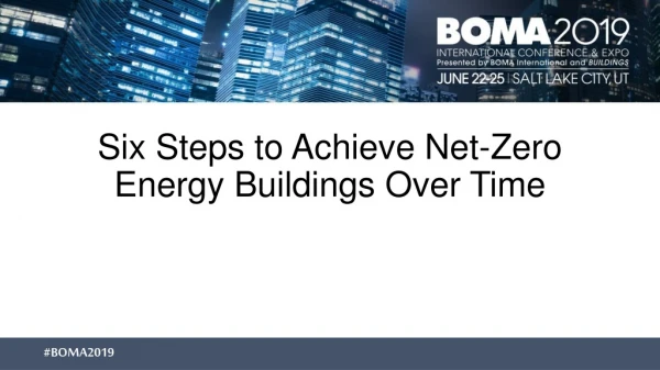 Six Steps to Achieve Net-Zero Energy Buildings Over Time