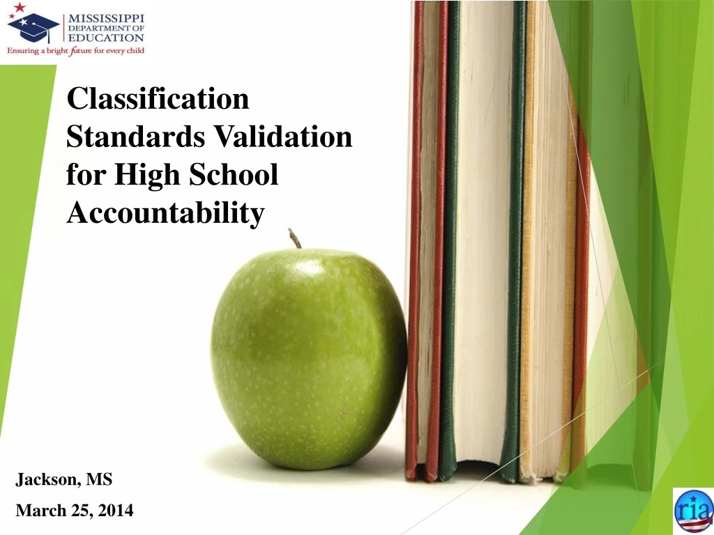 classification standards validation for high school accountability