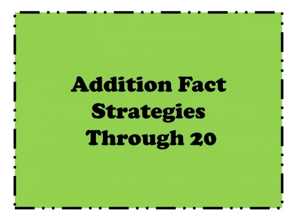 Addition Fact Strategies Through 20