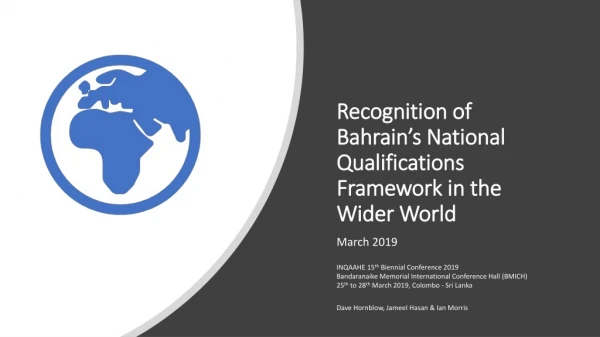 Recognition of Bahrain’s National Qualifications Framework in the Wider World