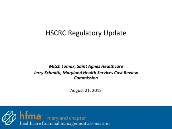 HSCRC Regulatory Update