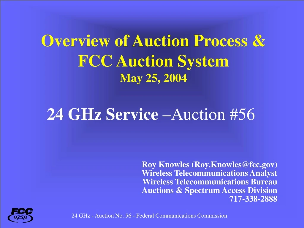 overview of auction process fcc auction system may 25 2004
