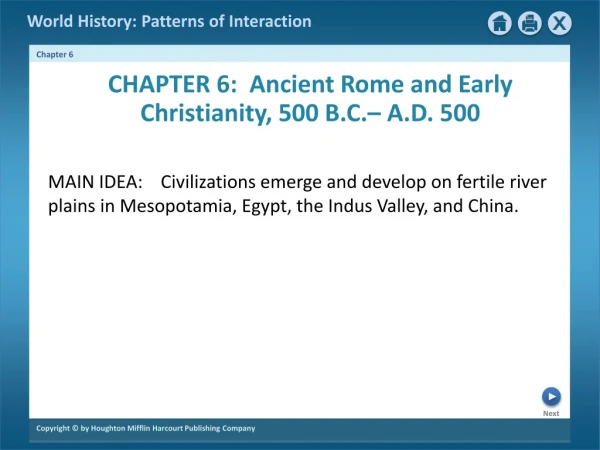CHAPTER 6: Ancient Rome and Early Christianity, 500 B.C.– A.D. 500