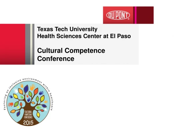 Texas Tech University Health Sciences Center at El Paso Cultural Competence Conference