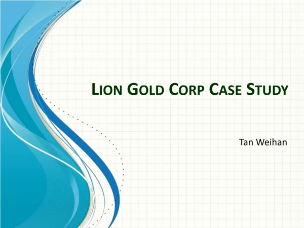 Lion Gold Corp Case Study