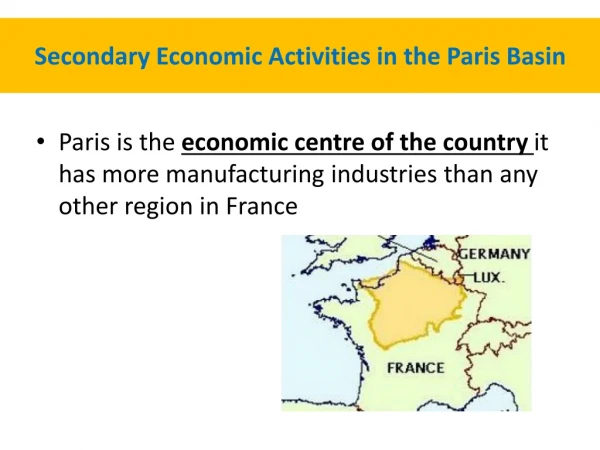 Secondary Economic Activities in the Paris Basin