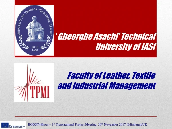 TUIASI- ‘Gheorghe Asachi’ Technical University of IASI