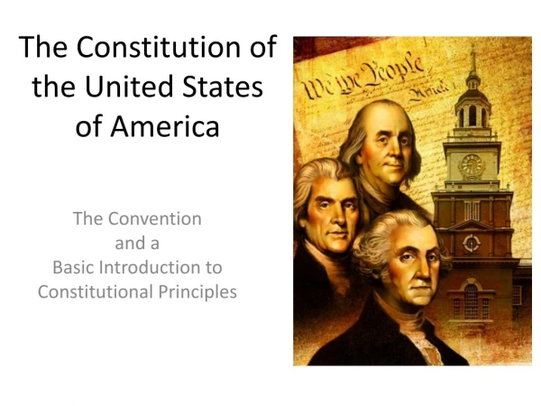 The Constitution of the United States of America