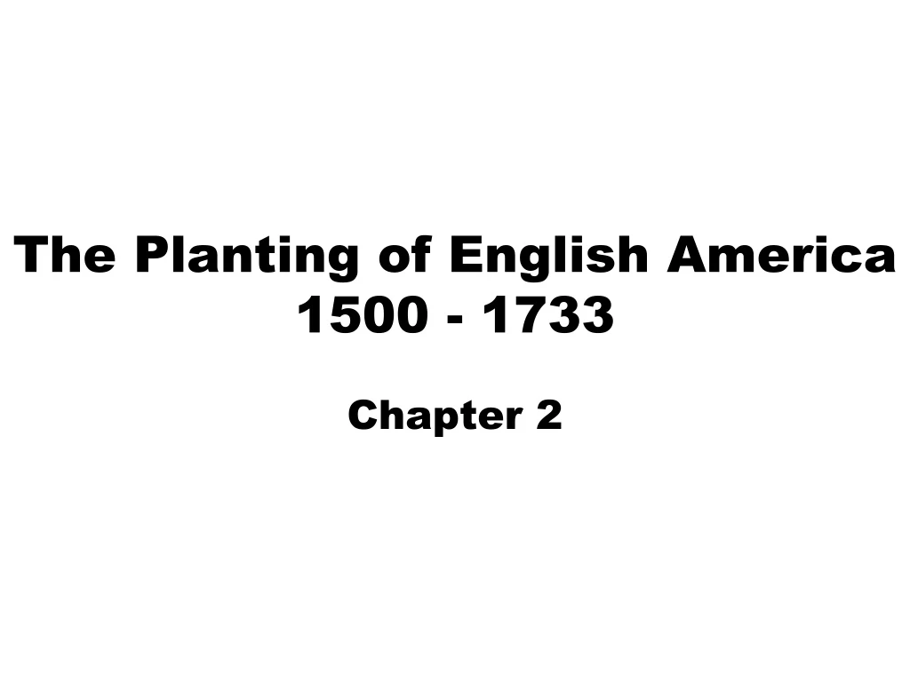 the planting of english america 1500 1733