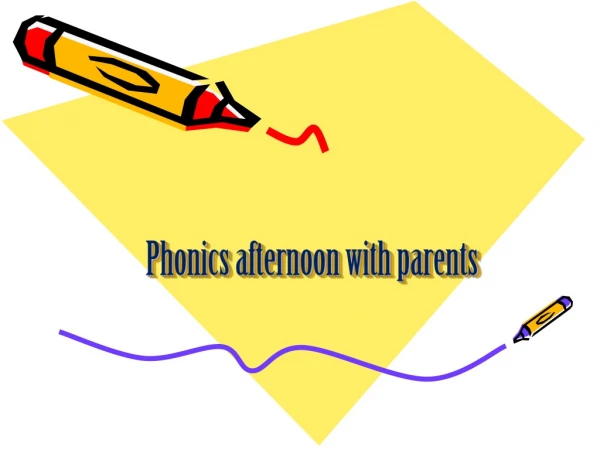Phonics afternoon with parents