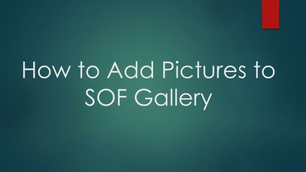 How to Add Pictures to SOF Gallery
