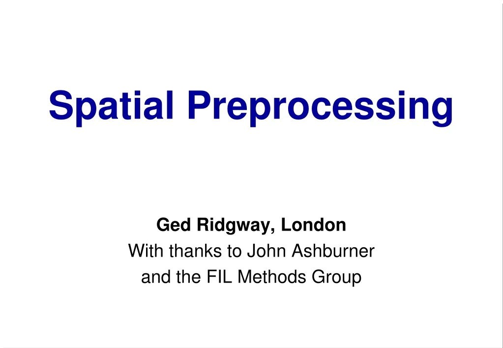 spatial preprocessing