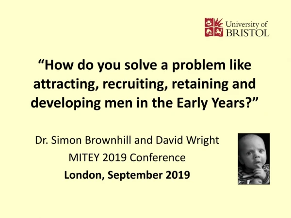 Dr. Simon Brownhill and David Wright MITEY 2019 Conference London, September 2019
