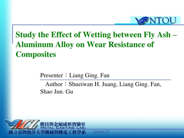 Study the Effect of Wetting between Fly Ash – Aluminum Alloy on Wear Resistance of Composites