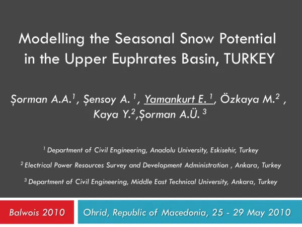 Modelling the Seasonal Snow Potential in the Upper Euphrates Basin, TURKEY