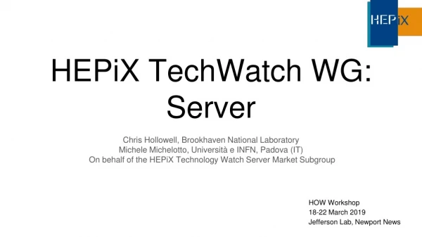 HEPiX TechWatch WG: Server