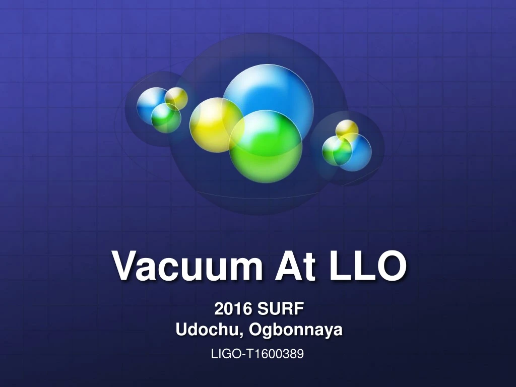 vacuum at llo