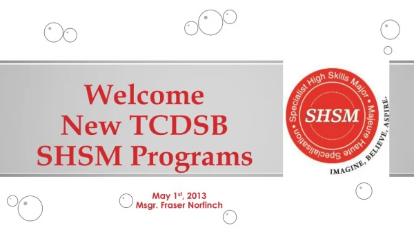 Welcome New TCDSB SHSM Programs