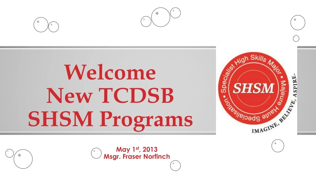 welcome new tcdsb shsm programs