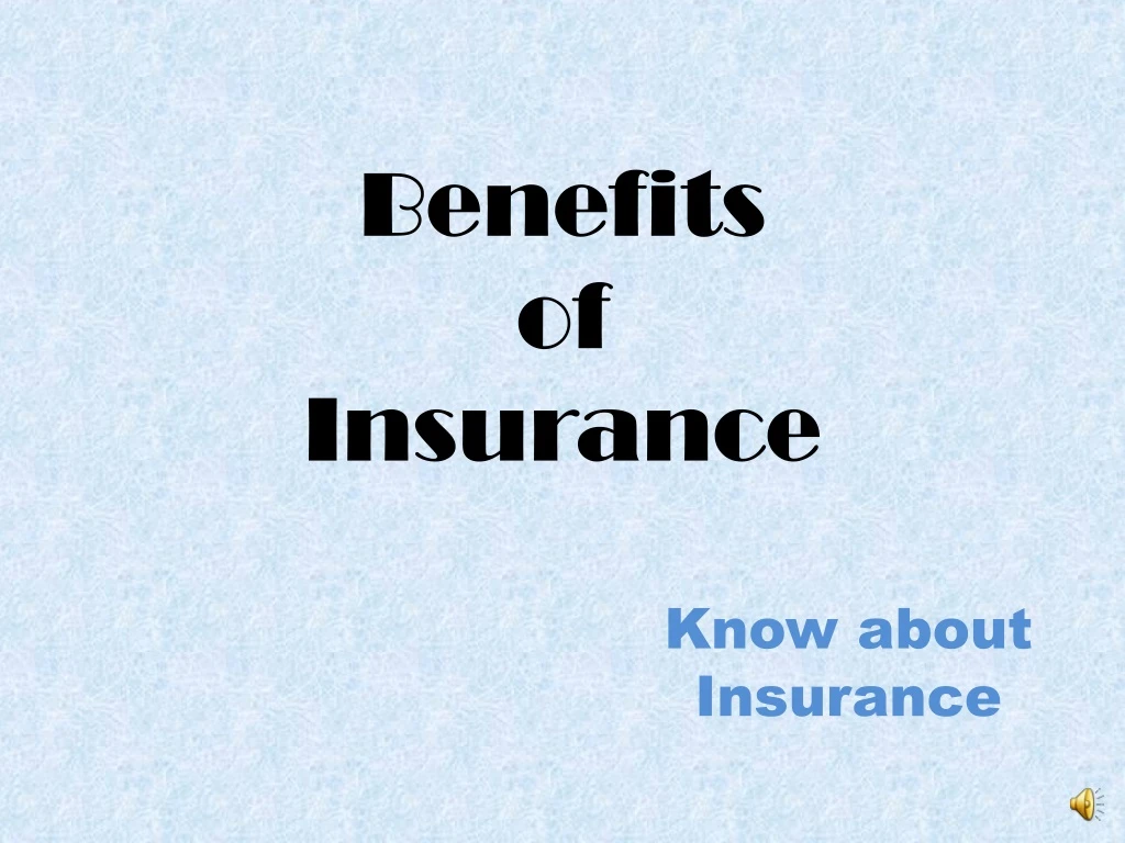 benefits of insurance