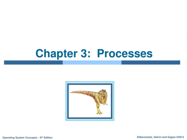 Chapter 3: Processes