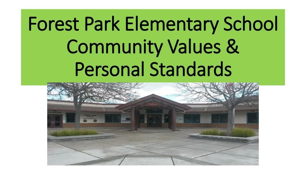 forest park elementary school community values personal standards
