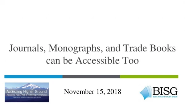 Journals, Monographs, and Trade Books can be Accessible Too