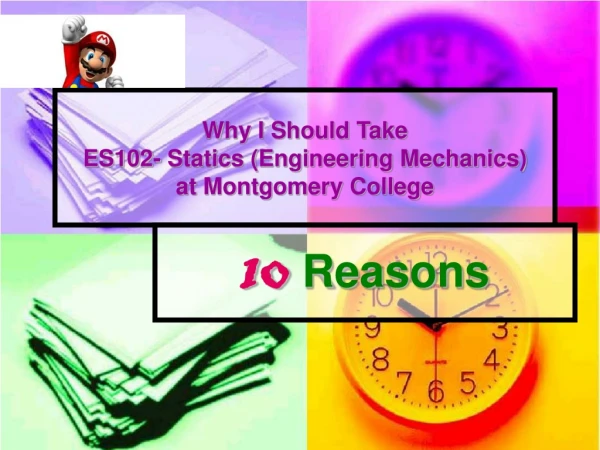 Why I Should Take ES102- Statics (Engineering Mechanics) at Montgomery College