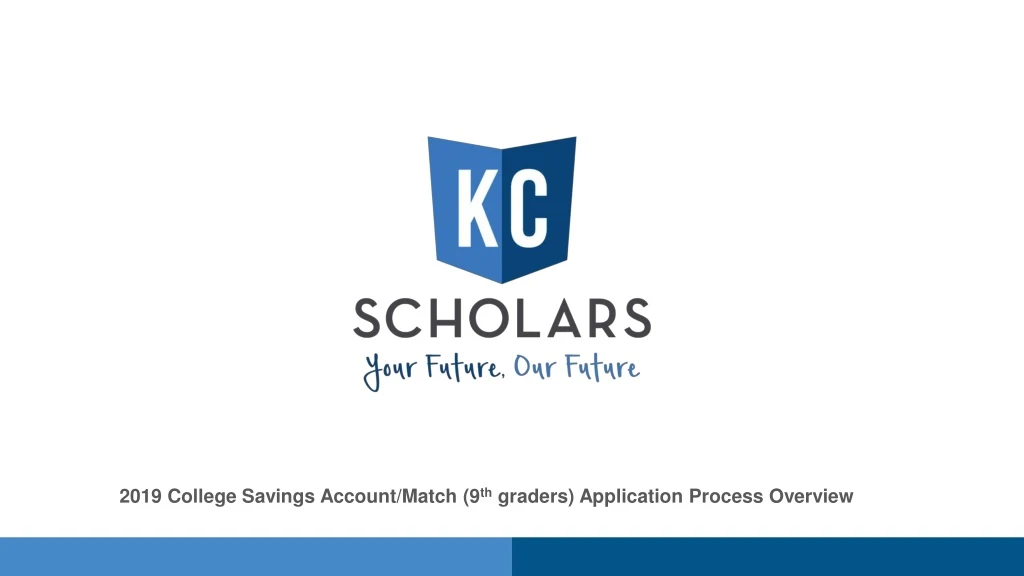 2019 college savings account match 9 th g raders