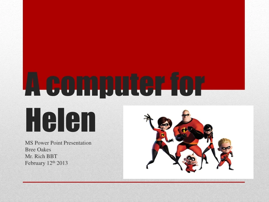 a computer for helen