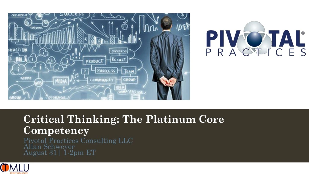 critical thinking the platinum core competency