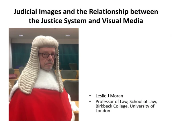 Judicial Images and the Relationship between the Justice System and Visual Media