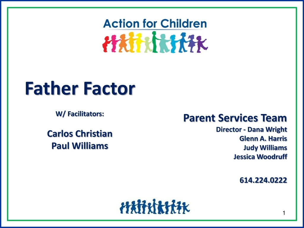 father factor w facilitators carlos christian