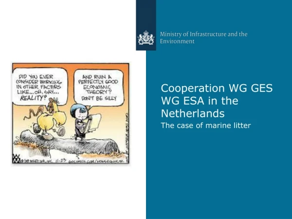 Cooperation WG GES WG ESA in the Netherlands