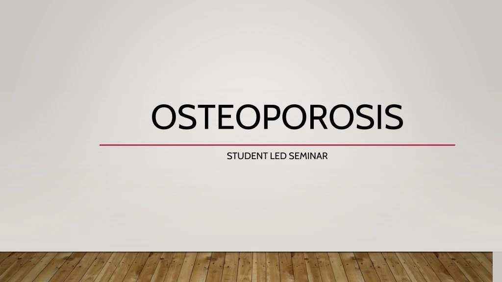 osteoporosis